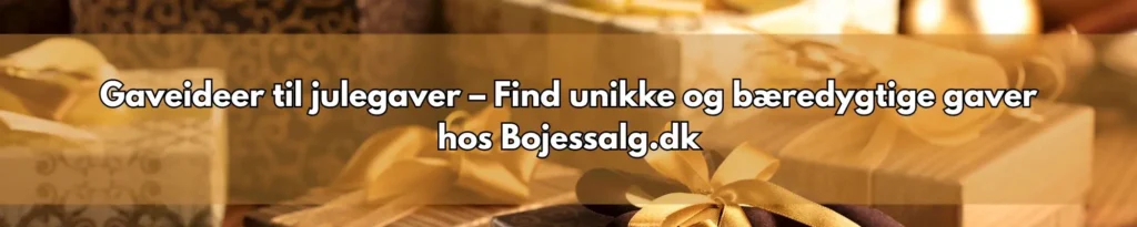 Gaveideer til julegaver